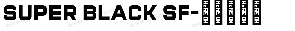 Super Black SF字体转换